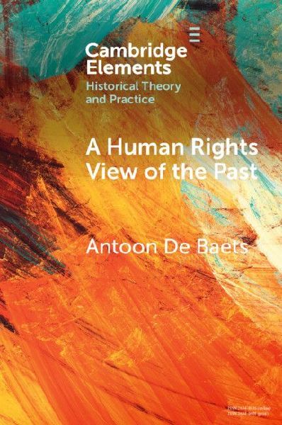 A Human Rights View of the Past