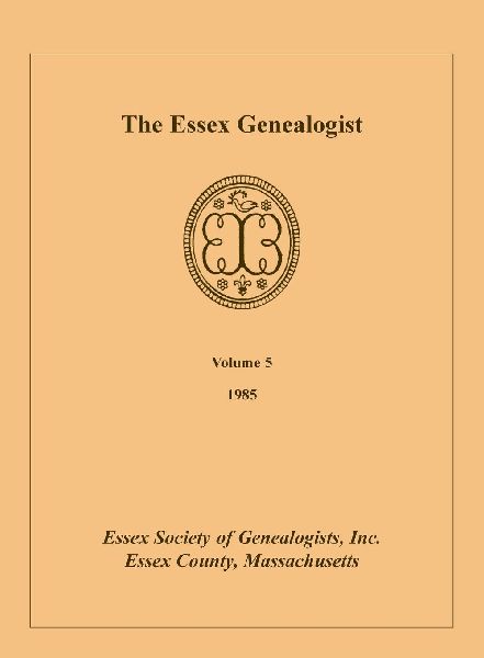 The Essex Genealogist, Volume 5, 1985