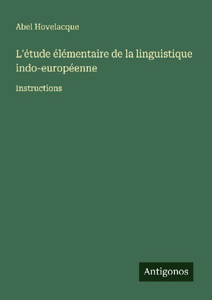 L'étude élémentaire de la linguistique indo-européenne