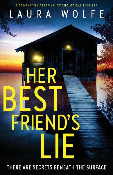 Her Best Friend's Lie