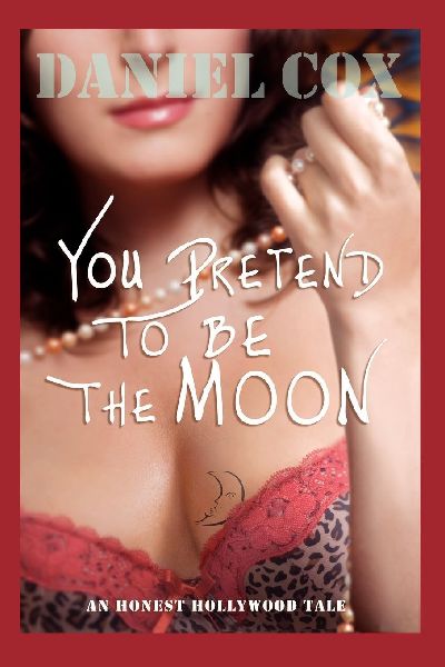 You Pretend to Be the Moon