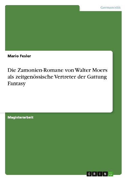 Die Zamonien-Romane von Walter Moers als zeitgenössische Vert...