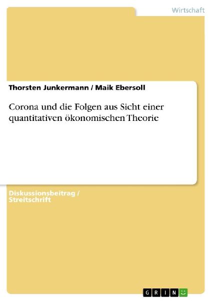Corona und die Folgen aus Sicht einer quantitativen ökonomisc...