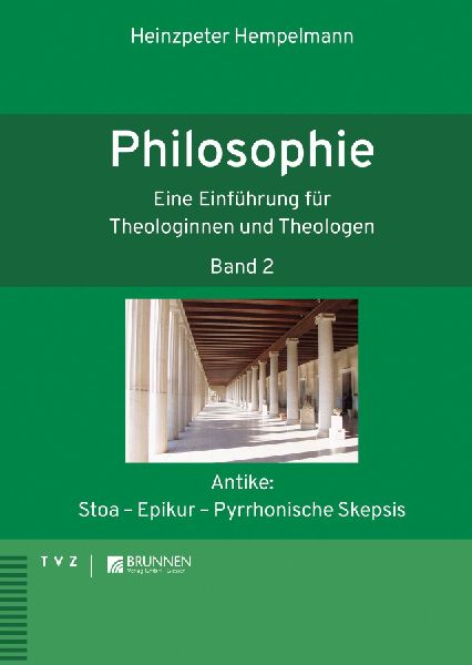 Philosophie. Eine Einführung für Theologinnen und Theologen ...