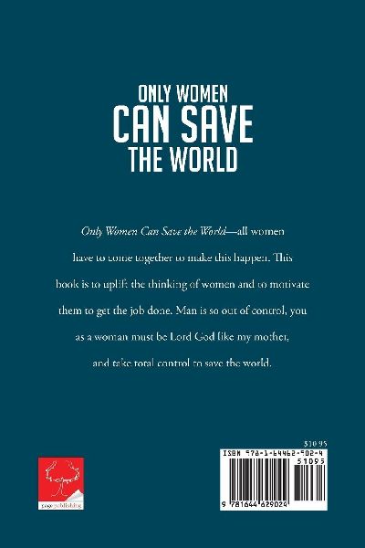 Only Women Can Save the World