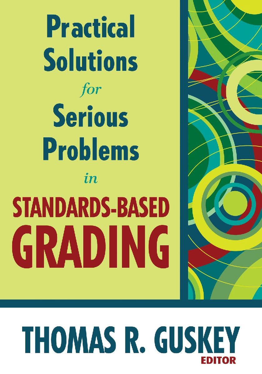 Practical Solutions for Serious Problems in Standards-Based Gr...