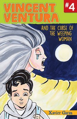 Vincent Ventura and the Curse of the Weeping Woman / Vincent V...