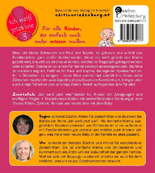Unsere kleine Schwester Nina - Das Kindersachbuch zum Thema Stillen, Zahnen, Beikost und Babys erstes Jahr