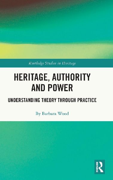 Heritage, Authority and Power