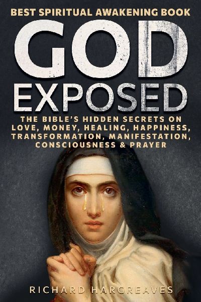 God Exposed - Best Spiritual Awakening Book - The Bible's...