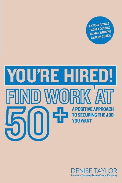 You're Hired! Find Work at 50+