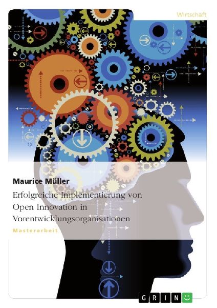 Erfolgreiche Implementierung von Open Innovation in Vorentwick...