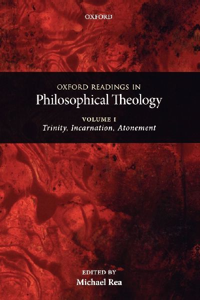 Oxford Readings in Philosophical Theology