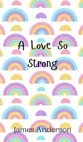 A Love So Strong
