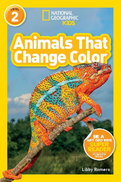 Animals That Change Color (National Geographic Kids Readers, L...