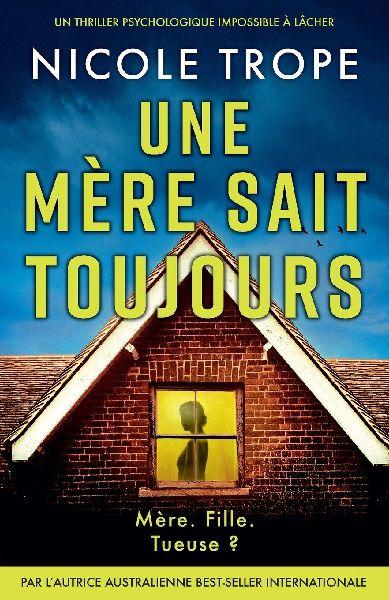 Une mère sait toujours