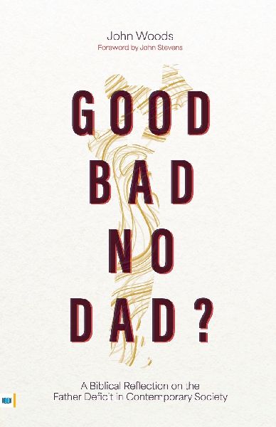 Good, Bad, No Dad?