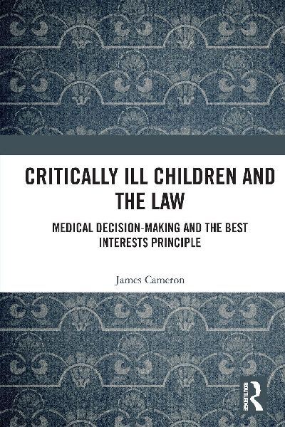 Critically Ill Children and the Law