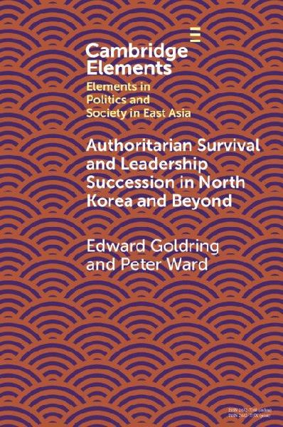 Authoritarian Survival and Leadership Succession in North Kore...