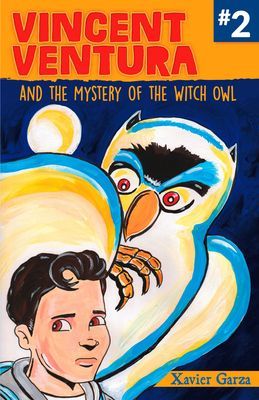 Vincent Ventura and the Mystery of the Witch Owl/Vincent Ventu...