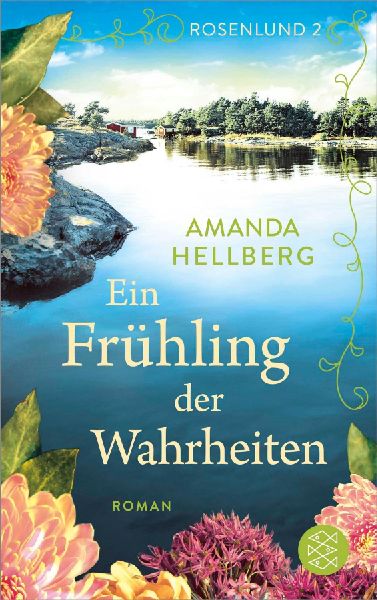Rosenlund - Ein Frühling der Wahrheiten
