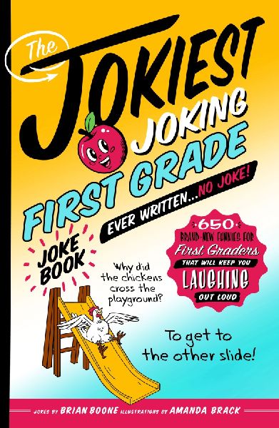 The Jokiest Joking First Grade Joke Book Ever Written. . . No ...