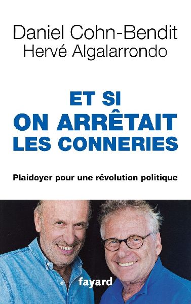 Et si on arrêtait les conneries