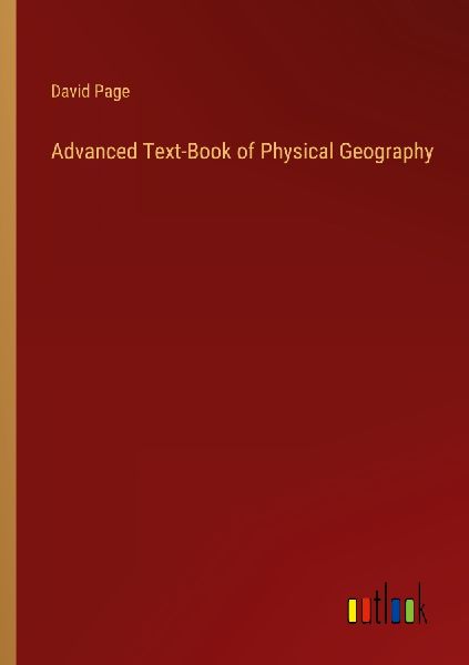 Advanced Text-Book of Physical Geography
