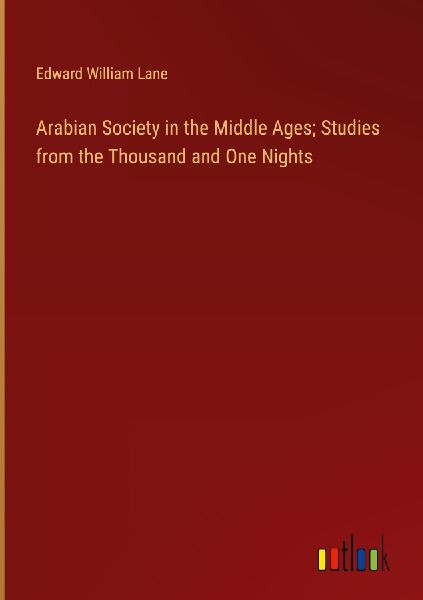 Arabian Society in the Middle Ages; Studies from the Thousand ...
