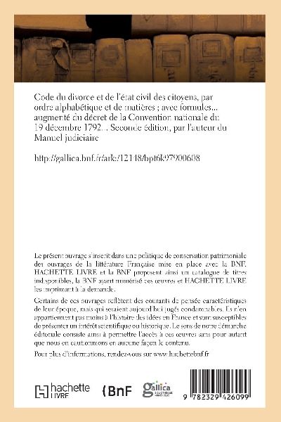 Code Du Divorce Et de l'État Civil Des Citoyens, Par Ordre Alphabétique Et de Matières Avec Formules