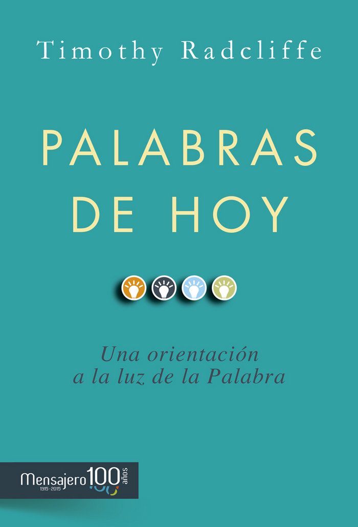 Palabras de hoy : una orientación a la luz de la palabra