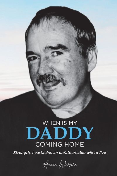 When Is My Daddy Coming Home