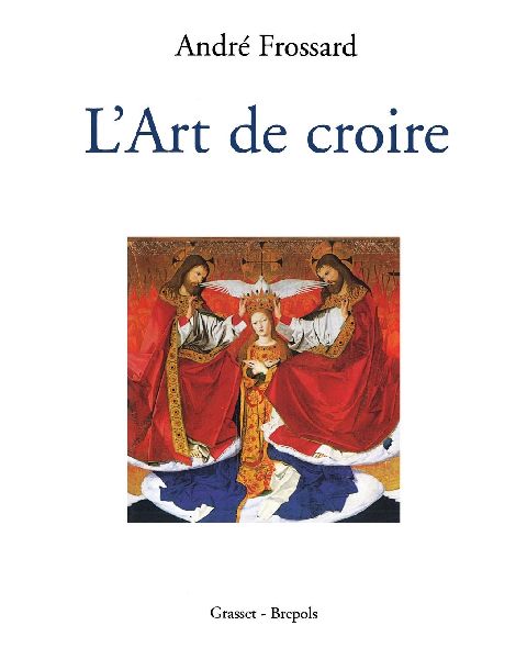 L Art de Croire