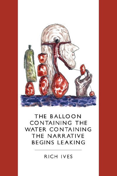 The Balloon Containing the Water Containing the Narrative Begi...