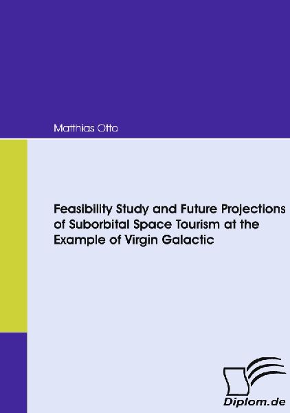 Feasibility Study and Future Projections of Suborbital Space T...