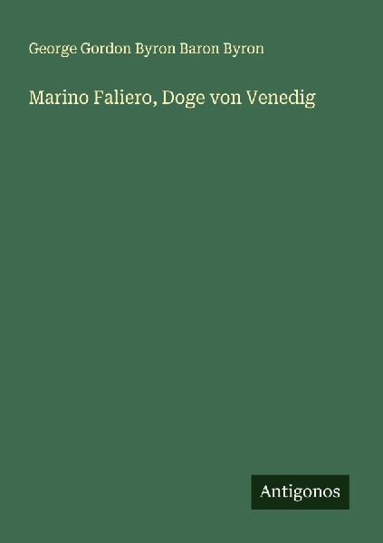 Marino Faliero, Doge von Venedig