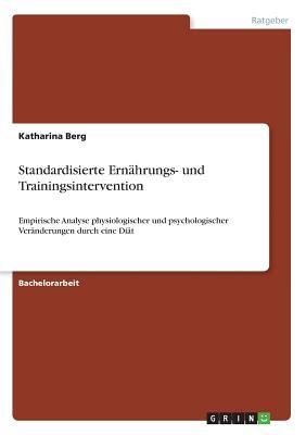 Standardisierte Ernährungs- und Trainingsintervention