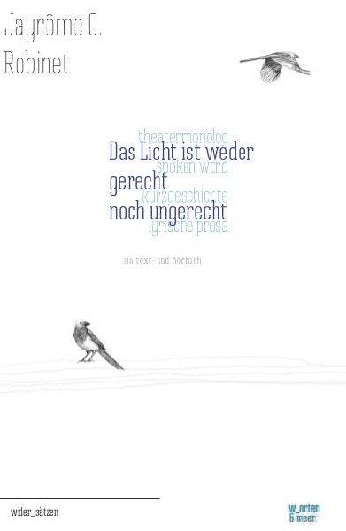 Das Licht ist weder gerecht noch ungerecht