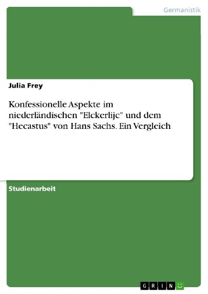 Konfessionelle Aspekte im niederländischen "Elckerlijc&q...