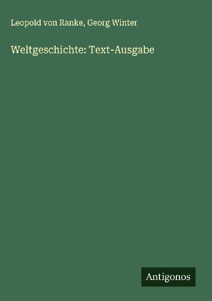 Weltgeschichte: Text-Ausgabe