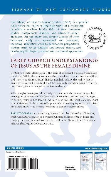 Early Church Understandings of Jesus as the Female Divine