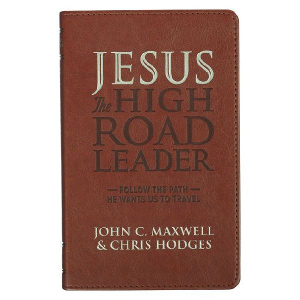 Jesus the High Road Leader