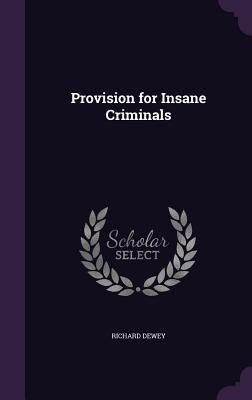 Provision for Insane Criminals