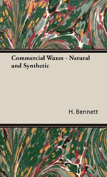 Commercial Waxes - Natural and Synthetic