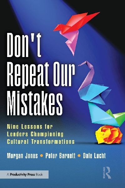Don't Repeat Our Mistakes