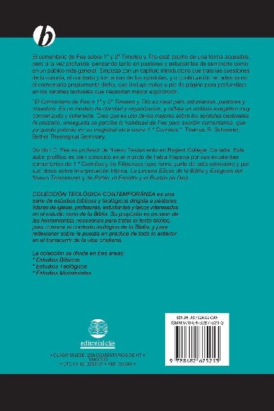 El Comentario de Las Ep¿¿stolas 1 Y 2 de Timoteo Y Tito = New International Biblical Commentary 1 and 2 Timothy, Titus