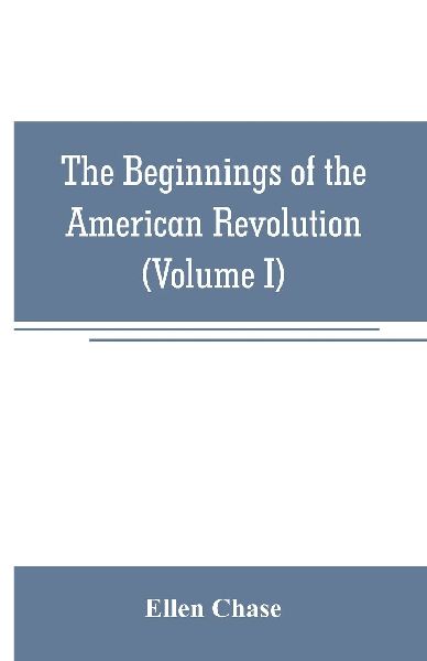 The beginnings of the American Revolution