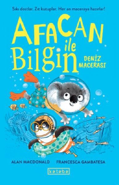 Afacan ile Bilgin - Deniz Macerasi