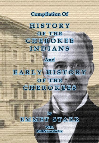 Compilation of History of the Cherokee Indians and Early Histo...