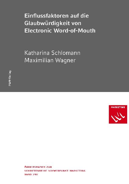 Einflussfaktoren auf die Glaubwürdigkeit von Electronic Word-...